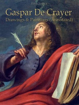 cover image of Gaspar De Crayer--Drawings & Paintings (Annotated)
